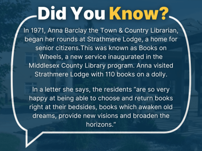 Image of a library with text overlaid explaining the history of Middlesex Library's "Books on Wheels" program